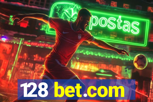 128 bet.com